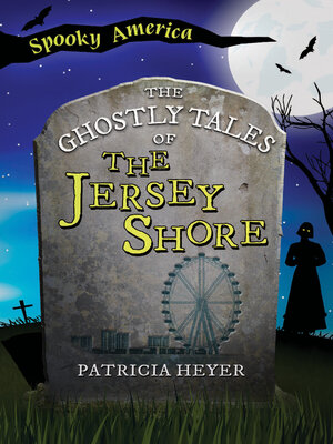 cover image of The Ghostly Tales of the Jersey Shore